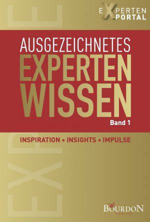 ISBN 9783947206728: Ausgezeichnetes Expertenwissen: Inspiration, Insights, Impulse Malessa, Martina; Göpferich, Rüdiger; Kilmesch, Markus; Knabe, Joachim; Salvador, Thomas; Geiger, Karl; Knobloch, Tim; Hochenrieder, Florian; Piffer, Jürgen; Berdick, Kai-Uwe; Pfeffer, Florian; zu Putlitz, Wolfgang; Maak, Julia; Körner, Susanne; Nagel, Sabine; Haunsperger, Joschi; Ruth, Katja; Schichl, Thomas; Wollborn, Jürgen; Jung, Melanie; von Lentz, Raika; Hörath, Anna; Wollborn, Jasmin; Migas, Kerstin; Jacobs, Andreas; Schiffmann, Alice; Klose, Frank; Pott, Monika; Lomberg, Stefan; Köberle, Isabella; Koch, Anna; Seidemann, Tino; Schenk, Matthias; Hartwig, Carsten; Ettl, Sven; Martini, Michaela; Muß, Helmut; Leipnitz, Susanne; Wetzig, Norbert; Riedler, Maria; Völkel, Ilka; Frick, Dr. Wolfgang; Grell, Frank; Share, Rita; Prokop, Jens; Nguyen-Hofmann, Gabriele; Cecchini, Ola; Binsmaier, Christina; Gosling, Ansgar B.; Sandecki, Marlene; Tornow, Karsten; Engelbart, Gaby; Jacqueline, Strecker; Kakies, Niels; Drzosga, Dennis