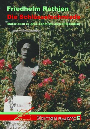 ISBN 9783947261154: Die Schlüsselschmiede - Materialien zu Arno Schmidts Joyce-Rezeption