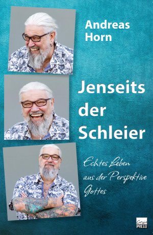 ISBN 9783947454624: Jenseits der Schleier – Echtes Leben aus der Perspektive Gottes