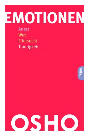 ISBN 9783947508488: Emotionen - Angst, Wut, Eifersucht, Traurigkeit