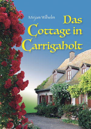 ISBN 9783947534104: Das Cottage in Carrigaholt