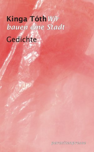 ISBN 9783947676040: Wir bauen eine Stadt – Gedichte