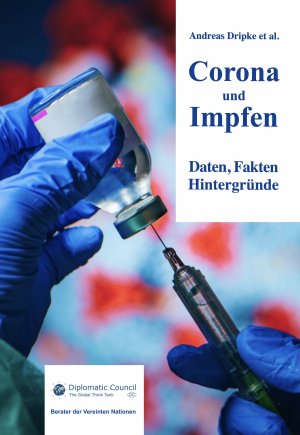 ISBN 9783947818181: Corona und Impfen – Daten, Fakten, Hintergründe