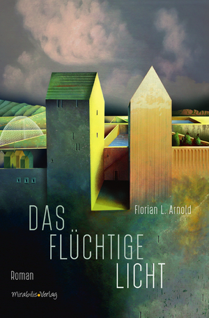 gebrauchtes Buch – Arnold, Florian L – Das flüchtige Licht