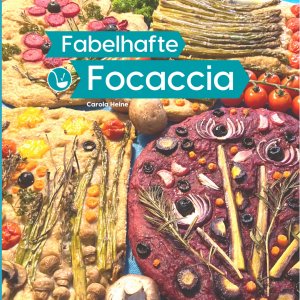 ISBN 9783948033170: Fabelhafte Focaccia - Brotbackbuch rund um das italienische Fladenbrot mit Grundrezepten, Inspirationen und Anleitungen für #FairytaleFocaccia und die populäre Focaccia Gardenscape Brot-Kunst