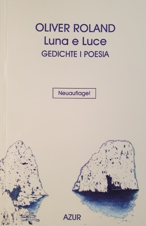 ISBN 9783948131029: Luna e Luce Gedichte i Poesia - Neuauflage!