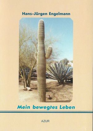 gebrauchtes Buch – Hans-Jürgen Engelmann – Mein bewegtes Leben