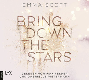 ISBN 9783948223069: Bring Down the Stars - Ungekürzt.