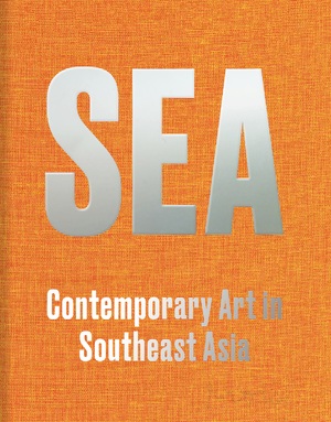 ISBN 9783948318154: SEA - Contemporary Art Practices in Southeast Asia