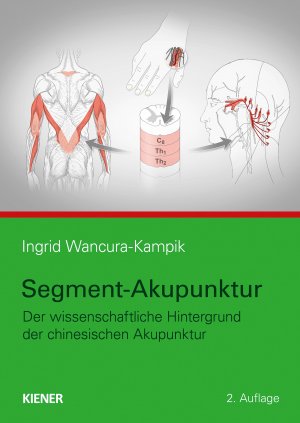 ISBN 9783948442132: Segment-Akupunktur: Der wissenschaftliche Hintergrund der chinesischen Akupunktur