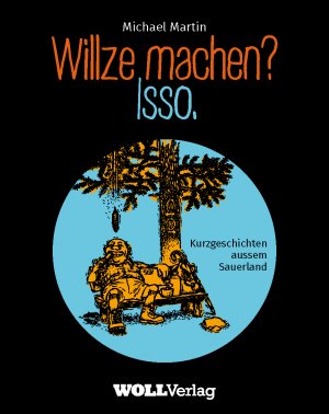 ISBN 9783948496203: Willze machen? Isso. - Kurzgeschichten aussem Sauerland