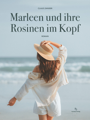 ISBN 9783948537739: Marleen und ihre Rosinen im Kopf