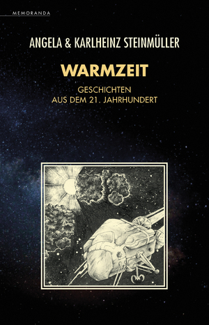 ISBN 9783948616625: Warmzeit – Geschichten aus dem 21. Jahrhundert