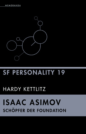 ISBN 9783948616762: Isaac Asimov – Schöpfer der Foundation – SF-Personality 19