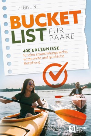 ISBN 9783948642150: Bucketlist für Paare - 400 Erlebnisse für eine abwechslungsreiche, entspannte und glückliche Beziehung