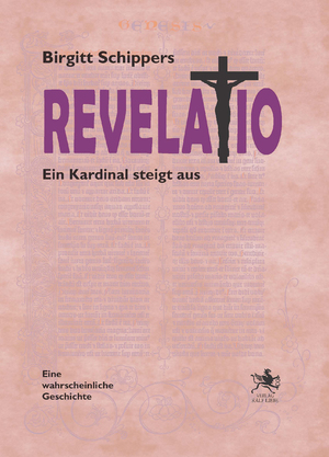 ISBN 9783948682620: Revelatio – Ein Kardinal steigt aus