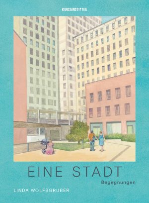 neues Buch – Linda Wolfsgruber – Eine Stadt