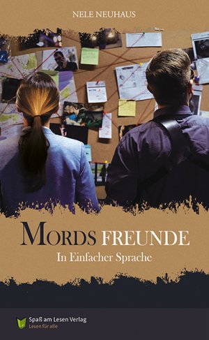 ISBN 9783948856786: Mordsfreunde : in Einfacher Sprache