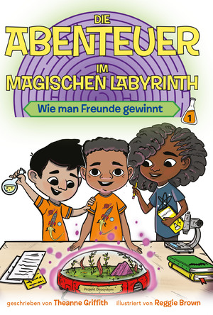 ISBN 9783948858001: Die Abenteuer im Magischen Labyrinth - Wie man Freunde gewinnt