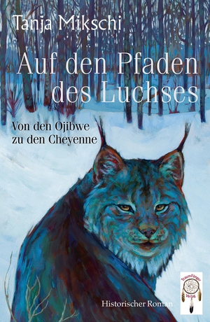 neues Buch – Tanja Mikschi – Auf den Pfaden des Luchses