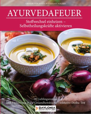 ISBN 9783948942076: Ayurvedafeuer - Stoffwechsel einheizen - Selbstheilungskräfte aktivieren