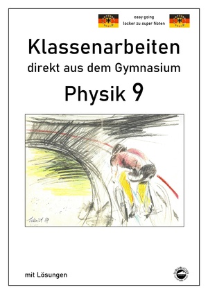 ISBN 9783948948078: Physik 9, Klassenarbeiten direkt aus dem Gymnasium mit Lösungen