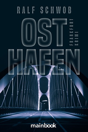 ISBN 9783948987862: Osthafen - Frankfurt-Krimi