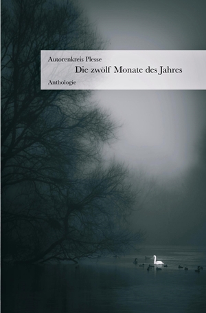 ISBN 9783948999001: Die zwölf Monate des Jahres : Anthologie und Dokumentation zu den Plesse-Lesungen 2020. Renate Maria Riehemann, Max Drushinin, Holdger Platta, Albrecht Gralle, Irma Shiolashvili, Manfred Hausin, Karin Hartewig, Burckhard Garbe, Samir Jeday, Dorothea Speyer-Heise, Clifford Middleton.