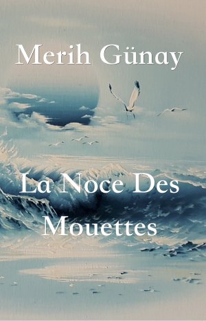 ISBN 9783949197420: La Noce Des Mouettes