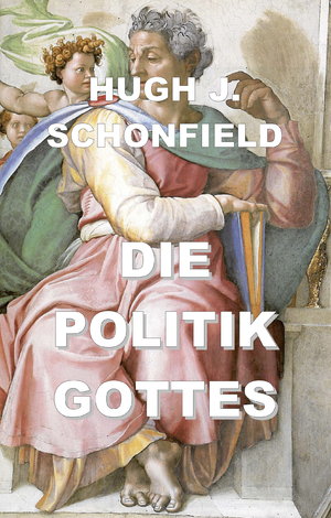 ISBN 9783949197895: Die Politik Gottes