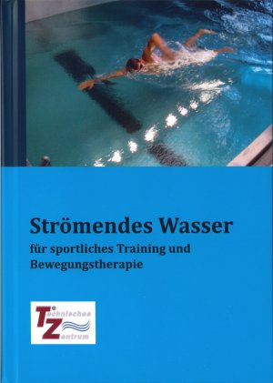 neues Buch – Strömendes Wasser - für sportliches Training und Bewegungstherapie