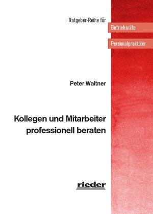 ISBN 9783949340123: Kollegen und Mitarbeiter professionell beraten