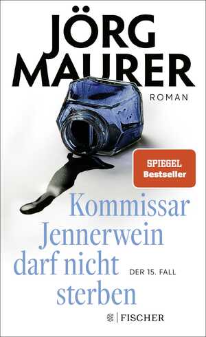 gebrauchtes Buch – Jörg Maurer – Kommissar Jennerwein darf nicht sterben: Roman | Packend und humorvoll (Kommissar Jennerwein ermittelt, Band 15)