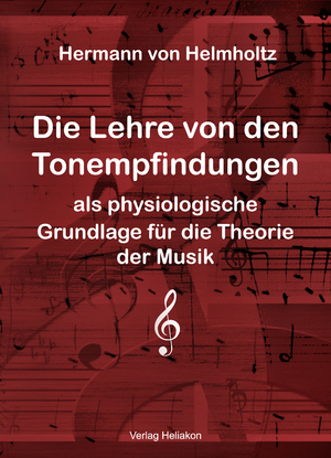 ISBN 9783949496110: Die Lehre von den Tonempfindungen als physiologische Grundlage für die Theorie der Musik