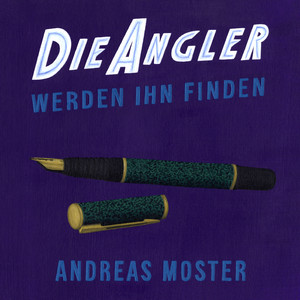 neues Buch – Andreas Moster – Die Angloer werden ihn finden | Andreas Moster | Taschenbuch | Großformatiges Paperback. Klappenbroschur | 32 S. | Deutsch | 2022 | Literatur Quickie Verlag | EAN 9783949512131