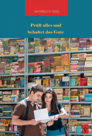 ISBN 9783949583636: Jahrbuch 2025 – Prüft alles und behaltet das Gute