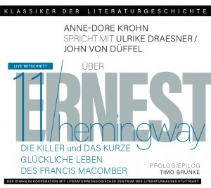 ISBN 9783949840432: Ein Gespräch über Ernest Hemingway - Die Killer und Das kurze glückliche Leben des Francis Macomber