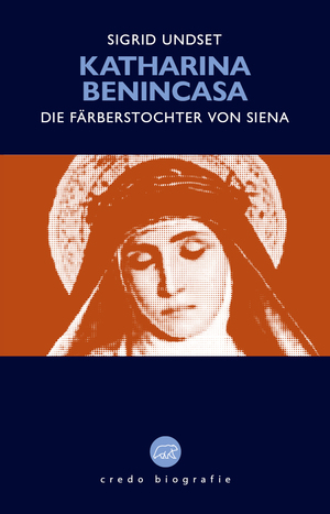 ISBN 9783949947018: Katharina Benincasa - Die Färberstochter von Siena