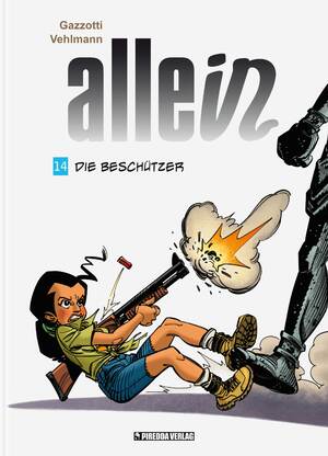 ISBN 9783949968037: Allein Band 14 - Die Beschützer