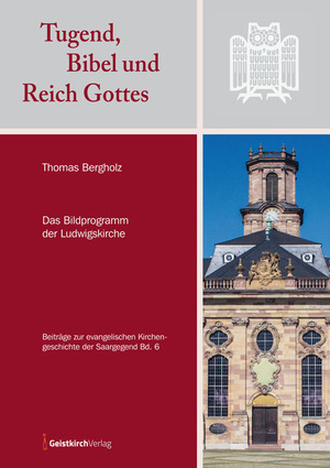 gebrauchtes Buch – Thomas Bergholz – Tugend, Bibel und Reich Gottes: Das Bildprogramm der Ludwigskirche