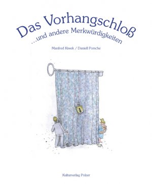 ISBN 9783950138825: Vorhangschloss - ...und andere Merkwürdigkeiten