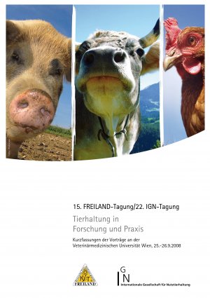 ISBN 9783950206173: Tierhaltung in Forschung und Praxis – 15. FREILAND-Tagung