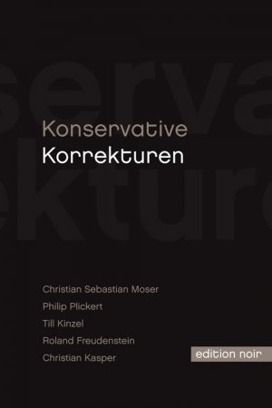 ISBN 9783950249422: Konservative Korrekturen