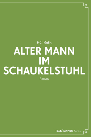 ISBN 9783950477368: Alter Mann im Schaukelstuhl