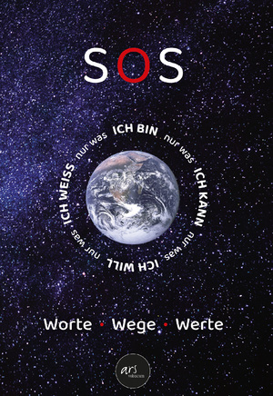 ISBN 9783950523409: S.O.S Worte Wege Werte – Worte Wege Werte