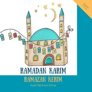 ISBN 9783951988184: Ramadan Karim -- Ramazan Kerim - Bilinguales Kinderbuch