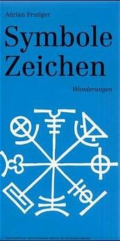 ISBN 9783952064634: Symbole Zeichen