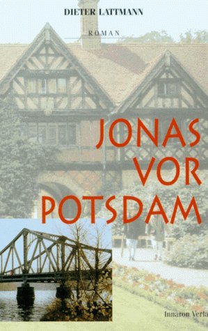 ISBN 9783952085011: Jonas vor Potsdam. Vom Autor signiert