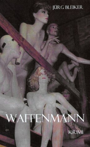 ISBN 9783952198230: Waffenmann