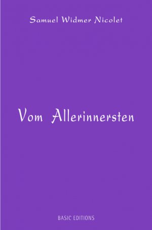 ISBN 9783952303320: 1.  Vom Allerinnersten - Meditationen     2. Aus der Stille